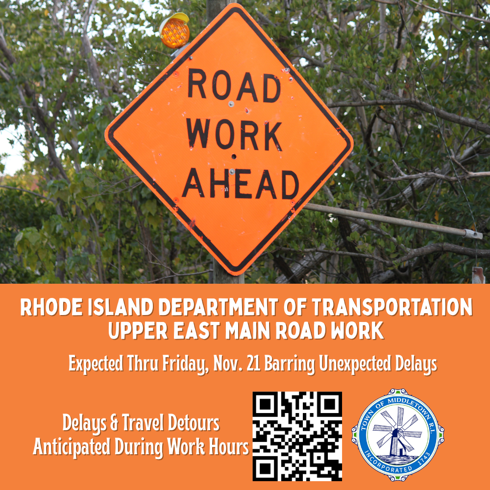 RIDOT Continues Road Work On Upper East Main Road Orange Sign